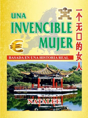 cover image of Una invencible mujer. Basada en una historia real